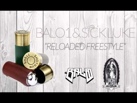BALO1 & SICK LUKE | RELOADED FREESTYLE (OFFICIAL AUDIO)