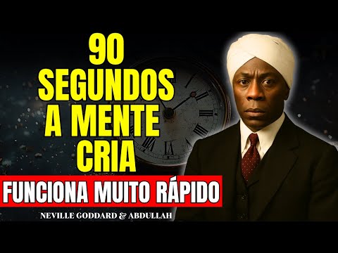 How Your Mind Creates Reality in 90 Seconds — The Science Behind Neville