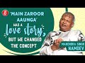 Arbaaz Khan S Main Zaroor Aaunga Was Initially A Love Story Producer Mahendra Singh