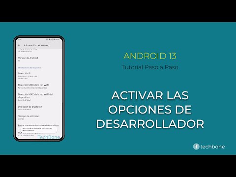 Activar las Opciones de Desarrollador [Android 13]