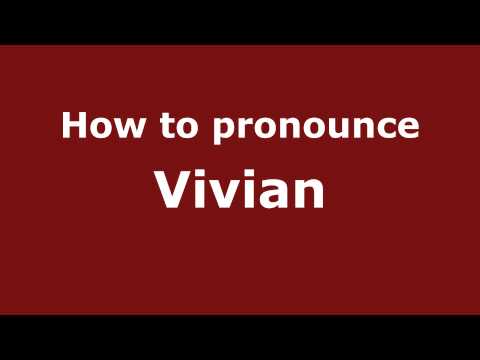 How to pronounce Vivian