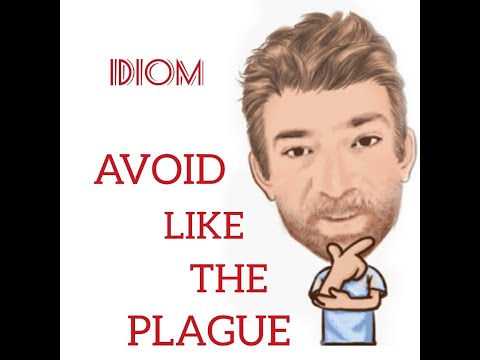 English Tutor Nick P Idioms (402) Avoid Like the Plague