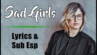 Melo Moreno - Sad Girls [LYRICS &amp; SUBTITULOS ESPAÑOL]