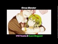 [Circus Monster] VY2 Yuuma & Gumi Megpoid ...