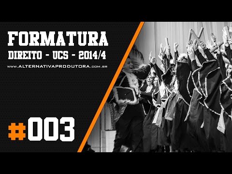 Melhores Momentos | Formatura Direito - UCS 2014/04
