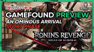 Ronin's Revenge: Souls of Kurokai | GameFound Preview | Solo Playthrough | Story Phase | Part #1