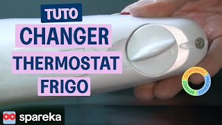 Comment changer le thermostat d\'un frigo ?