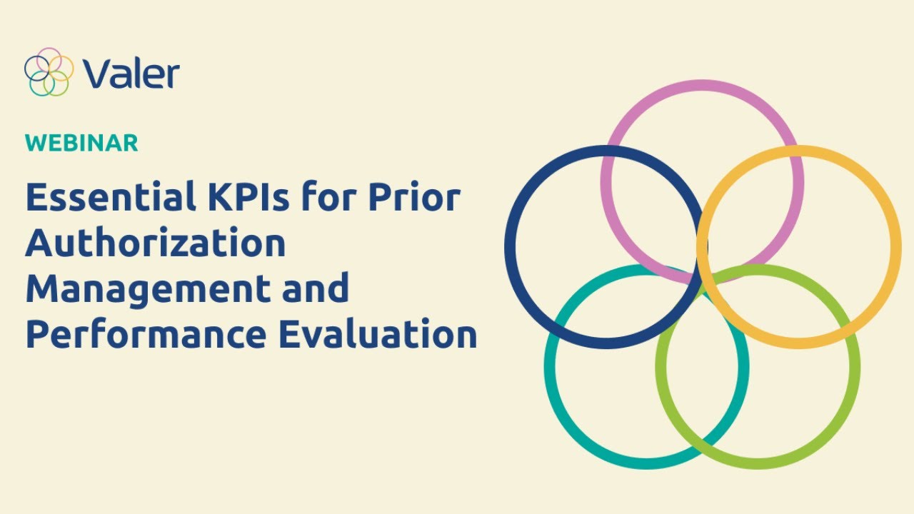 Prior Auth Performance Evaluation I How tracking ‘need to know’ KPIs can impact your organization