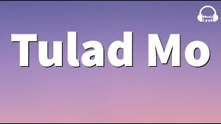 TJ Monterde - Tulad Mo (Lyrics)