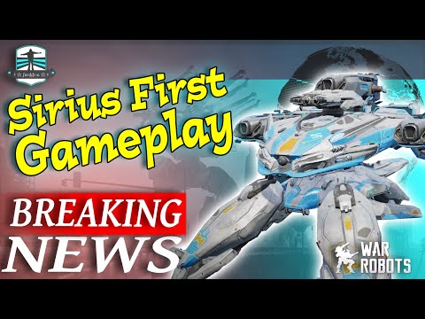 BREAKING NEWS - New Titan Sirius First Gameplay - War Robots