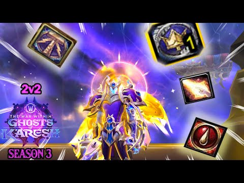 SEASON 3! Holy Paladin PVP 2v2 ARENA (WoW The War Within) [Patch 11.2] ☀️💎☀️