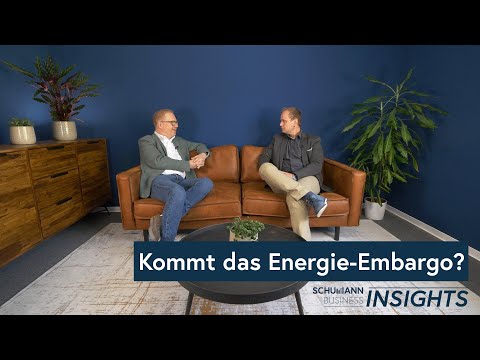 Mögliche Folgen eines Energie-Embargos | SCHUMANN Business Insights