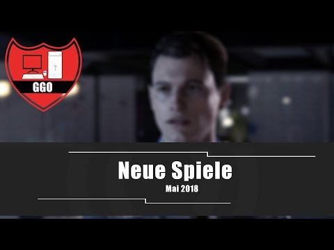 Spiele-Vorschau für Mai 2018 ᴴᴰ | gamingozon