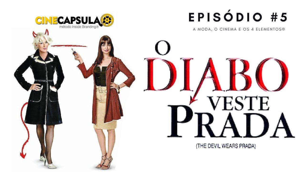 EPISÓDIO #5 - O Diabo Veste Prada - CINECÁPSULA