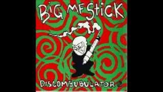 Big MF Stick - Smooth ft. Rusty Redenbacher  - Discombubulator
