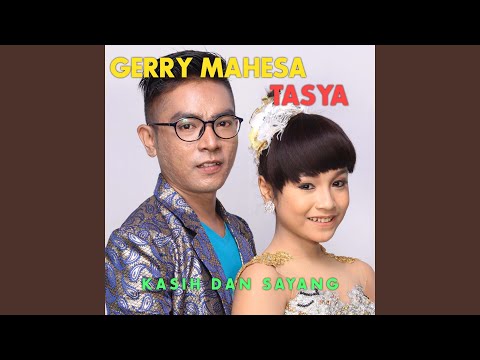 Kasih Dan Sayang (feat. Gerry Mahesa)