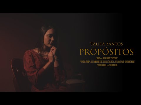 Talita Santos - Propósitos (Clipe Oficial)
