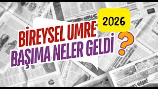 Bireysel Umre yaptım, ilk defa ve tek başıma Mekke 'ye gittim. Otel ve umre gözlemlerim