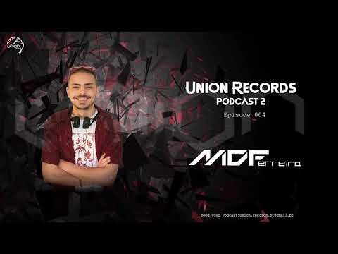 MDFerreira @ Union Records Podcast 2/004 - Lisbon(PT)