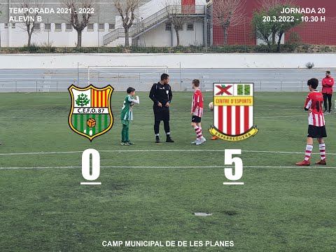 ALEVÍN B - Temporada 2021 - 2022 - Jornada 20 - C.E.F.O 87 (0) – ESPARREGUERA (5)