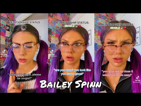 Bailey Spinn - You Can See Your Soulmates Relationship Status POV TikTok Compilation