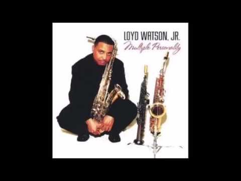 Loyd Watson Jr  {And There's You} Multiple Personality