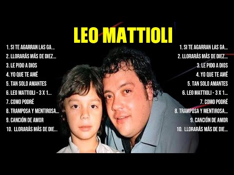 Lo mejor del álbum completo de Leo Mattioli 2024 ~ Mejores artistas para escuchar 2024