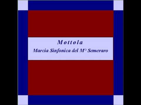 "Mottola"- Marcia Sinfonica - Semeraro