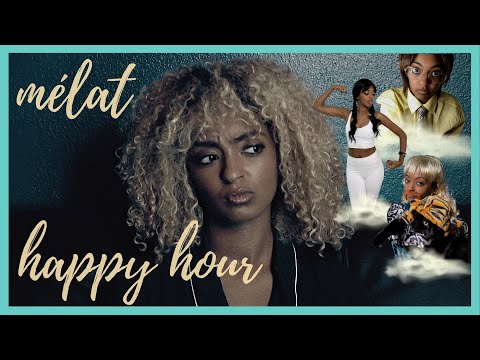 Mélat - Happy Hour (Official Video)