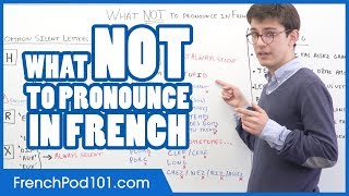 Improve Your French Pronunciation - What NOT to pronounce!