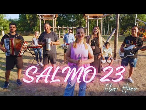 Salmo 23 - Cumbia Cristiana/ Flor Haro