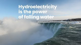 Hydroelectricity – Falling for the power of water