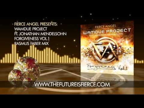 Wamdue Project Ft. Jonathan Mendelsohn - Forgiveness Rasmus Faber Mix - Fierce Angel