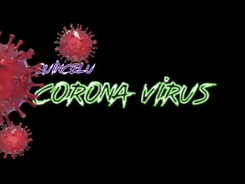 QuinceLu - CoronaVirus ft. Jay Filly (Official Lyric Video)