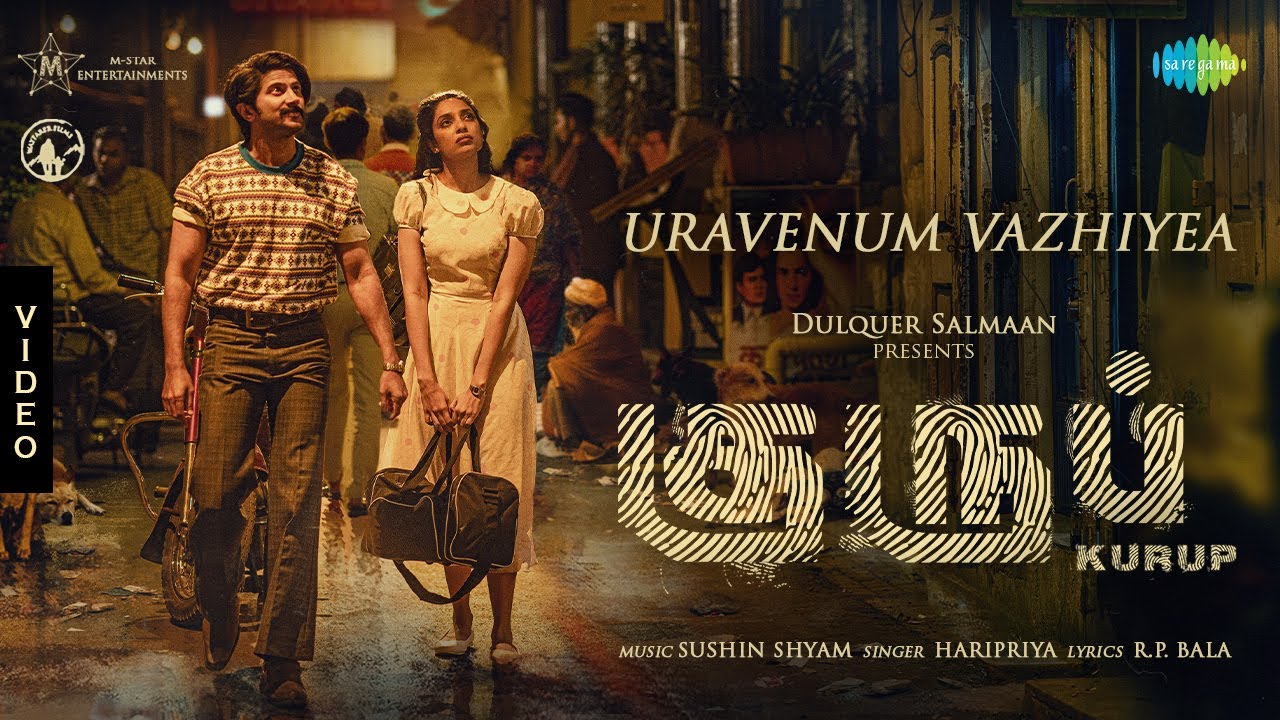Uravenum Vazhiyea Video Song | Kurup (Tamil)