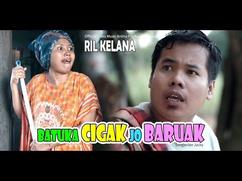 BATUKA CIGAK JO BARUAK ~ RIL KELANA ~ LAGU KOCAK MINANG || Official Video Music APH Management