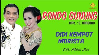 Download lagu RONDO GUNUNG - DIDI KEMPOT & MORISTA mp3