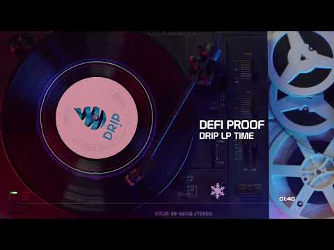 DEFI PROOF - DRIP NETWORK LP