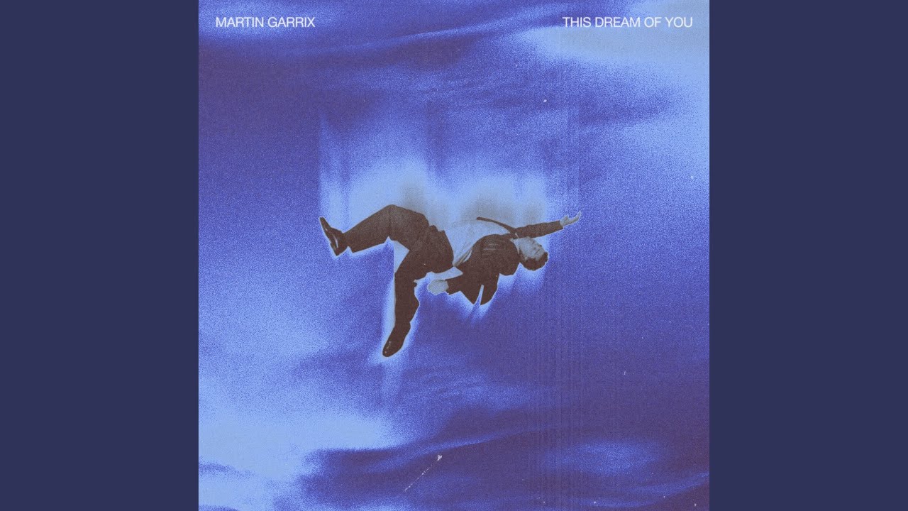 Martin Garrix - The Dream Of You