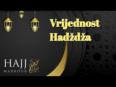 Vrijednost hadždža - dr. Safet Kuduzović