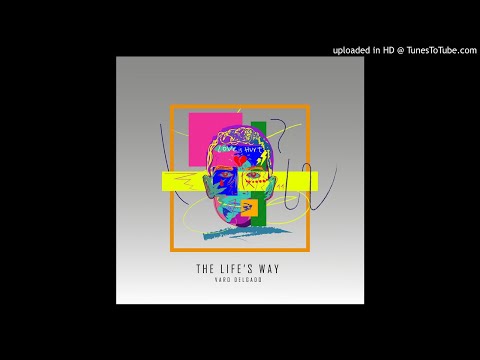 5. EL MEJOR // VARO DELGADO  // THE LIFE'S WAY