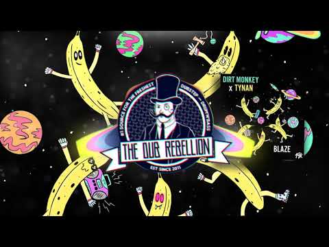 Dirt Monkey & TYNAN - Blaze