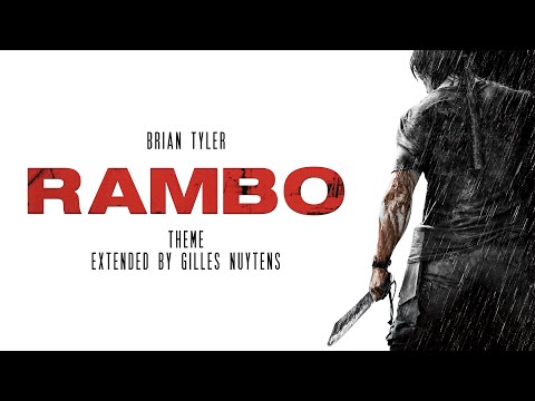 Brian Tyler – Rambo (2008) aka Rambo 4 / Rambo IV / John Rambo – Theme [Extended by Gilles Nuytens]