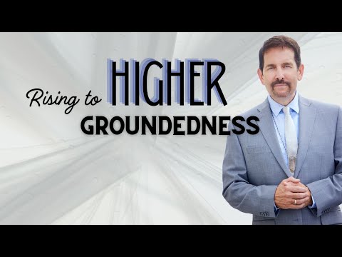 Soul Center BEST Sunday Service w/ Rev. Keith Horwitz, “Rising to Higher Groundedness”