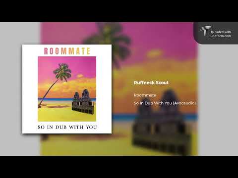 Roommate - Ruffneck Scout ft. Ranking Joe (Avocaudio) [Reggae Dubstep]