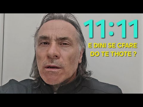 E DINI SE CFARE DO TE THOTE 11:11 ?😳🌎