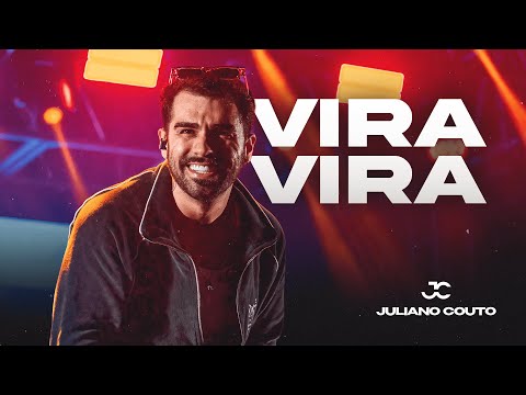 Juliano Couto - Vira Vira (Ao Vivo em Rio Bananal)