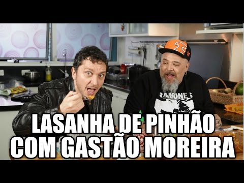 Panelaço com João Gordo - Lasanha de pinhão com Gastão