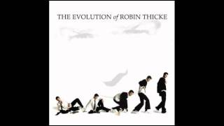 Everything I Can&#39;t Have - Robin Thicke