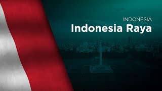 National Anthem of Indonesia - Indonesia Raya